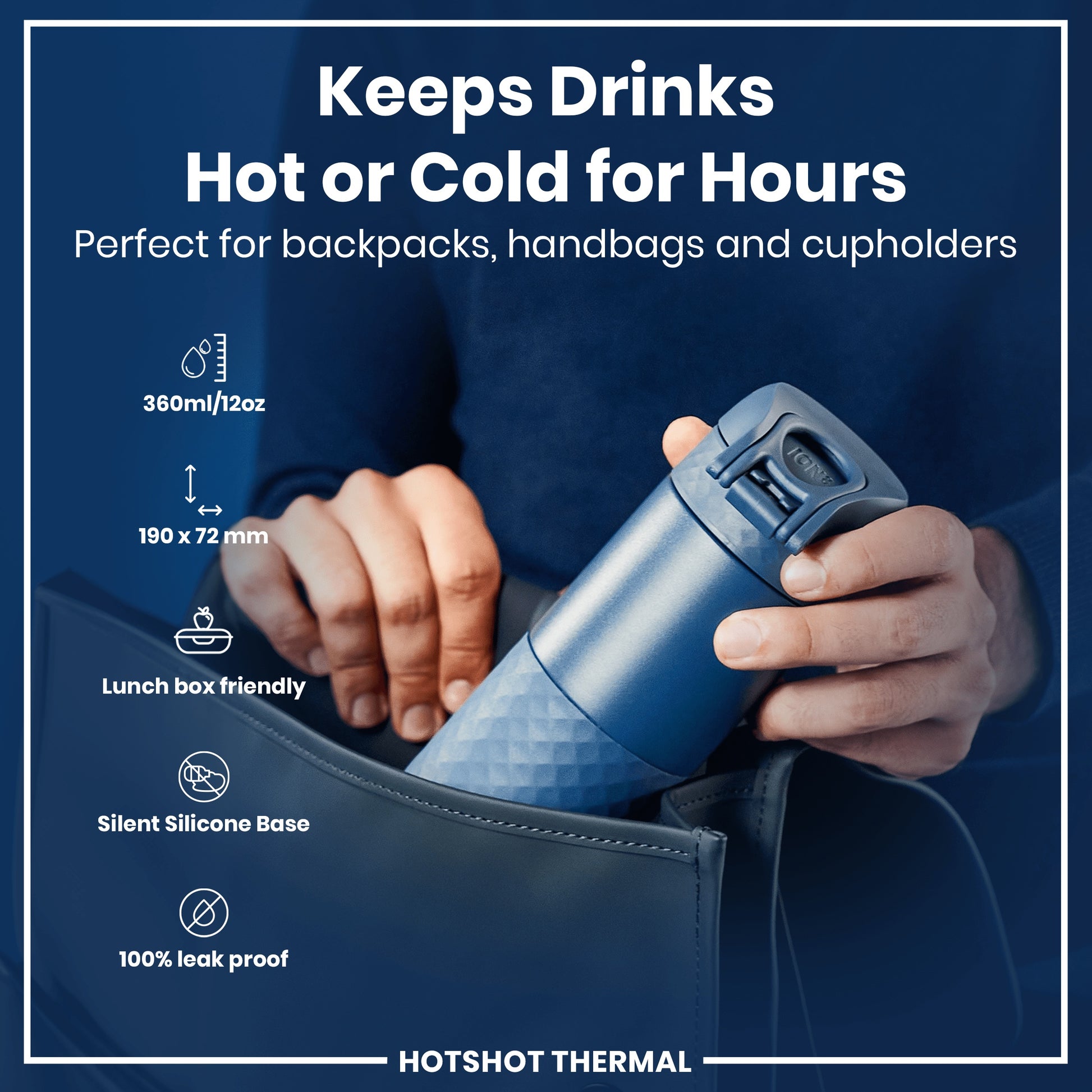 A blue thermos is being placed into a bag. It keeps drinks hot or cold for hours and is suitable for backpacks, handbags, and cupholders. The thermos is 360ml/12oz and measures 190 x 72mm. It's lunchbox friendly, has a silent silicone base, and is 100% leakproof.